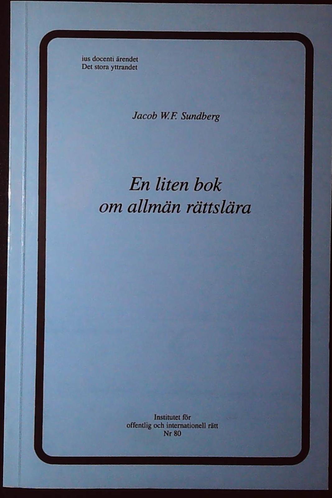 9187112809 en liten bok om allman  rattslara jacob w f sundberg